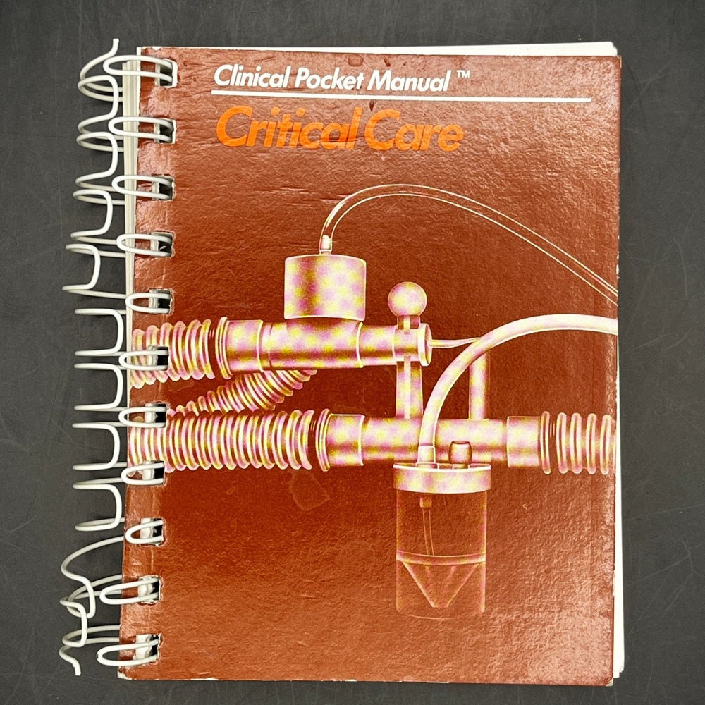 1986 Clinical Pocket Manual‎ -CRITICAL CARE-Nursing Book-Spiral Bound
